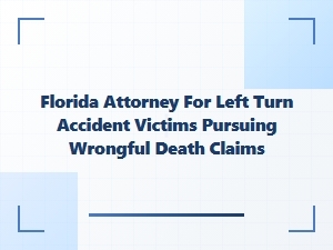 Florida Attorney Advocating for Wrongful Death Victims